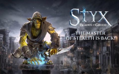 Styx Blades of Greed – 潜行暗杀动作冒险单机游戏_资料合集